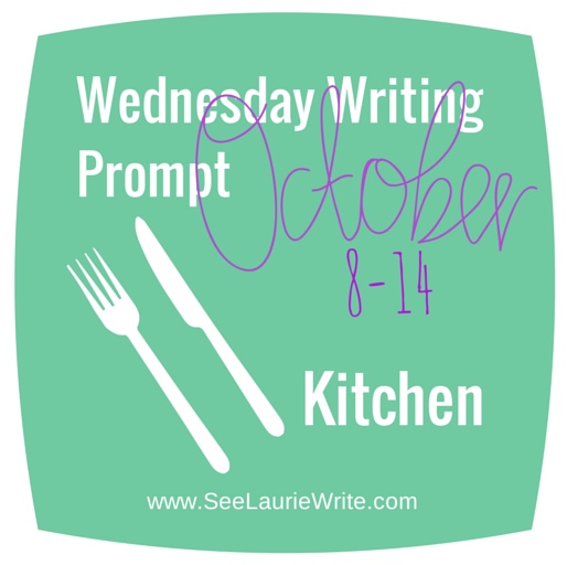 Wednesday Writing Prompt: Kitchen