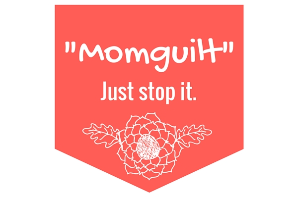 Momguilt is Selfish | SeeLaurieWrite.com